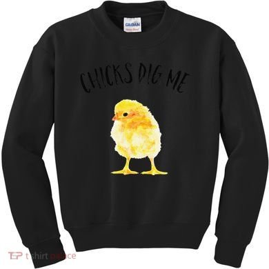 Chicks Dig Me Real Chick Happy Easter Kids Sweatshirt