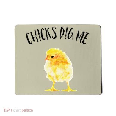 Chicks Dig Me Real Chick Happy Easter Mousepad