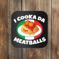 Cooka Da Meatball Funny Trending Italian Slang Italy Food Coaster thumb 0