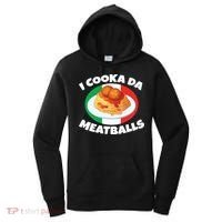 Cooka Da Meatball Funny Trending Italian Slang Italy Food Women's Hoodie thumb 0