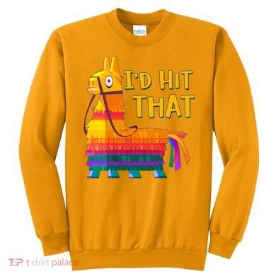 Cinco De Mayo Pinata I'd Hit That Sweatshirt