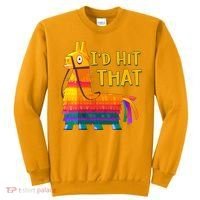 Cinco De Mayo Pinata I'd Hit That Sweatshirt thumb 0