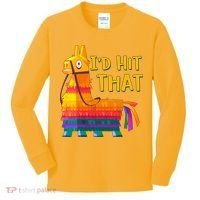 Cinco De Mayo Pinata I'd Hit That Kids Long Sleeve Shirt thumb 0