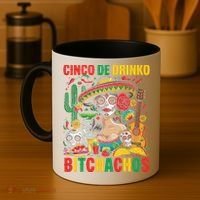 Cinco De Mayo Funny Mexican Party Cinco De Drinko Coffee Mug thumb 4