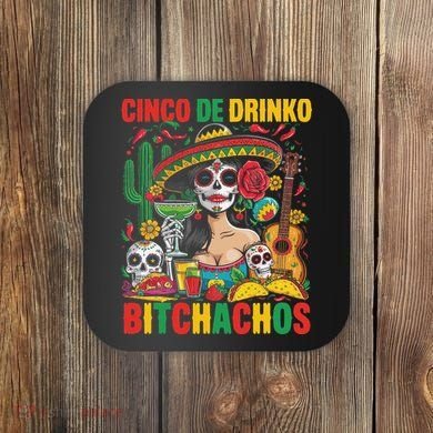 Cinco De Mayo Funny Mexican Party Cinco De Drinko Coaster