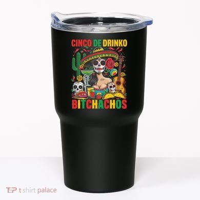 Cinco De Mayo Funny Mexican Party Cinco De Drinko Tumbler