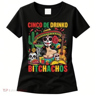 Cinco De Mayo Funny Mexican Party Cinco De Drinko Women's T-Shirt