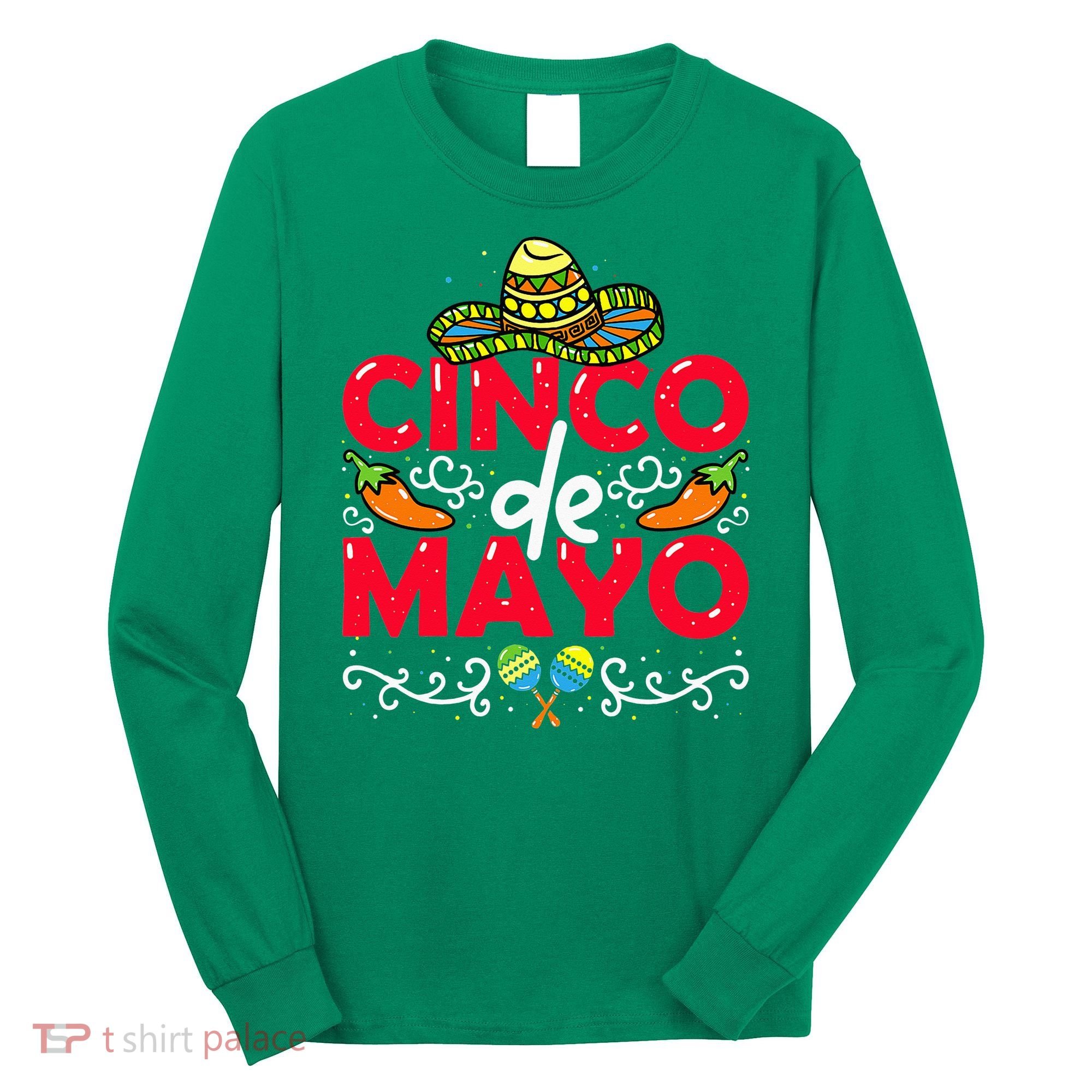 Cinco de Mayo Long Sleeve Shirt