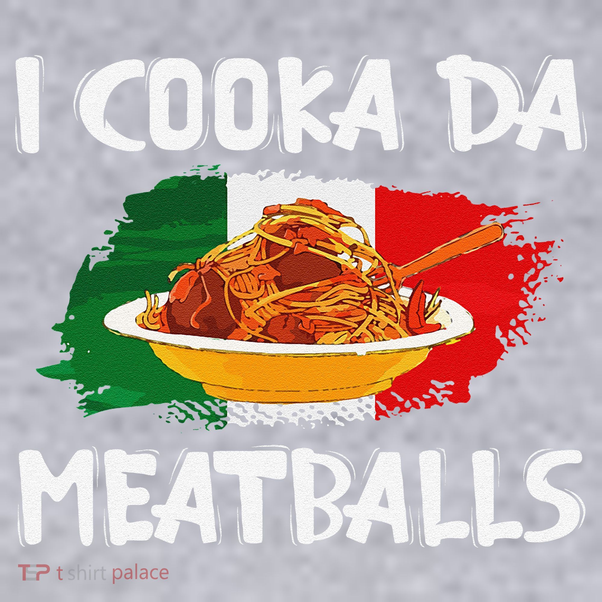 Cooka Da Meatball Funny Italian Slang Italy Food Spaghetti  Women's Sweatshirt