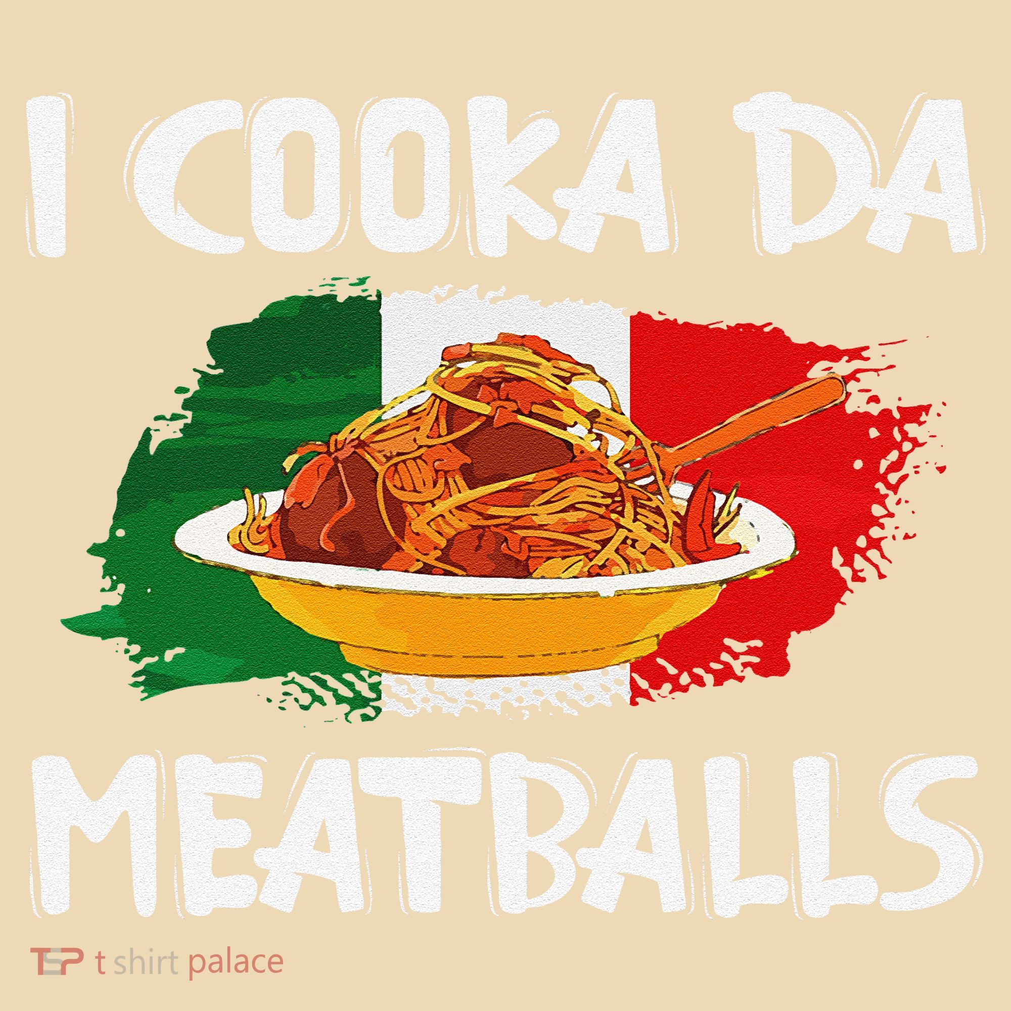 Cooka Da Meatball Funny Italian Slang Italy Food Spaghetti  Tote Bag