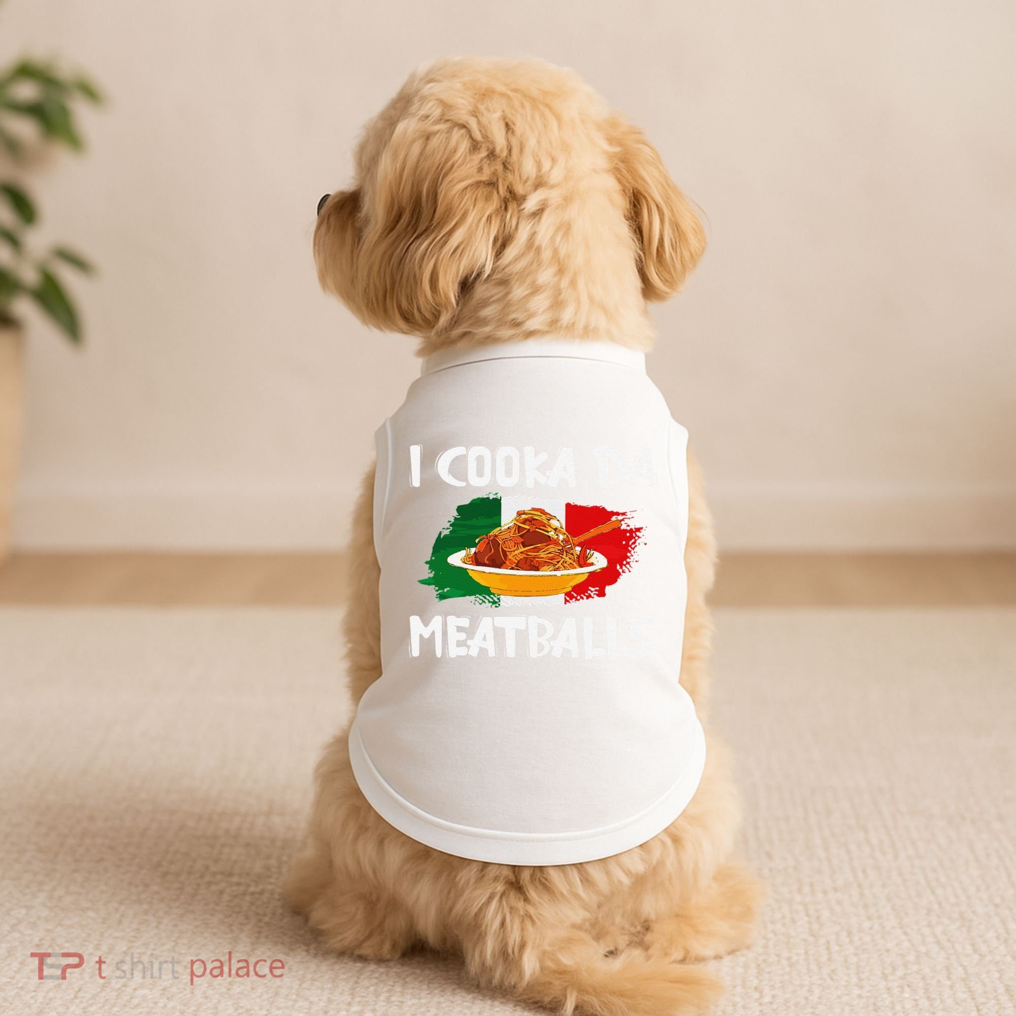 Cooka Da Meatball Funny Italian Slang Italy Food Spaghetti  Doggie Tank