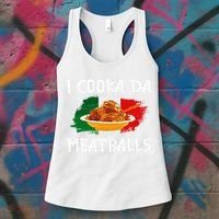 Cooka Da Meatball Funny Italian Slang Italy Food Spaghetti  Women's Tank Top thumb 3