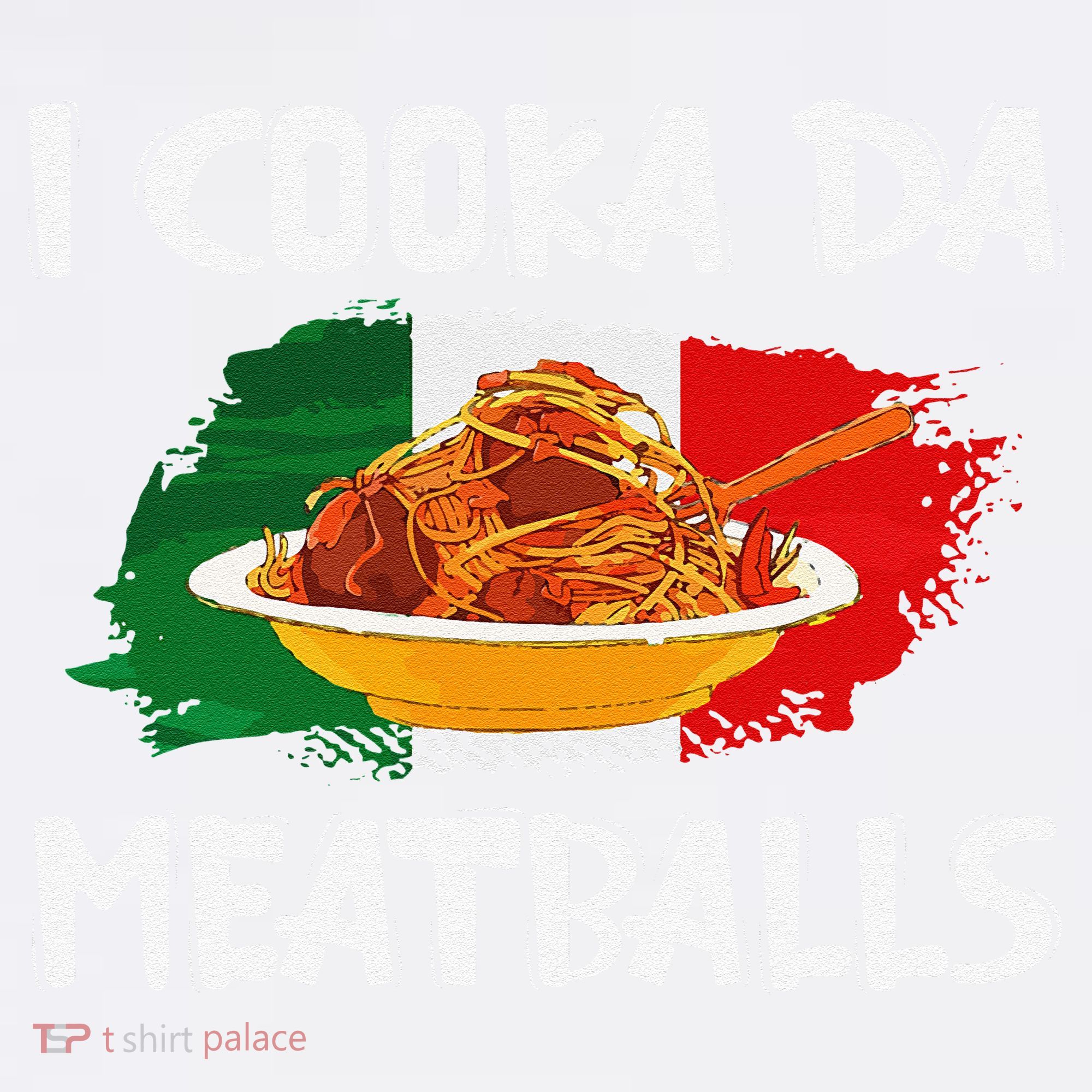 Cooka Da Meatball Funny Italian Slang Italy Food Spaghetti  Women's Tank Top