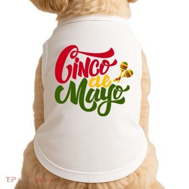 Cinco De Mayo Celebration Doggie Tank