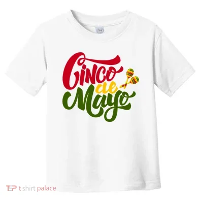 Cinco De Mayo Celebration Toddler T-Shirt