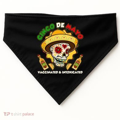 Cinco De Mayo Vaccinated And Intoxicated Sugar Skull USA-Made Doggie Bandana