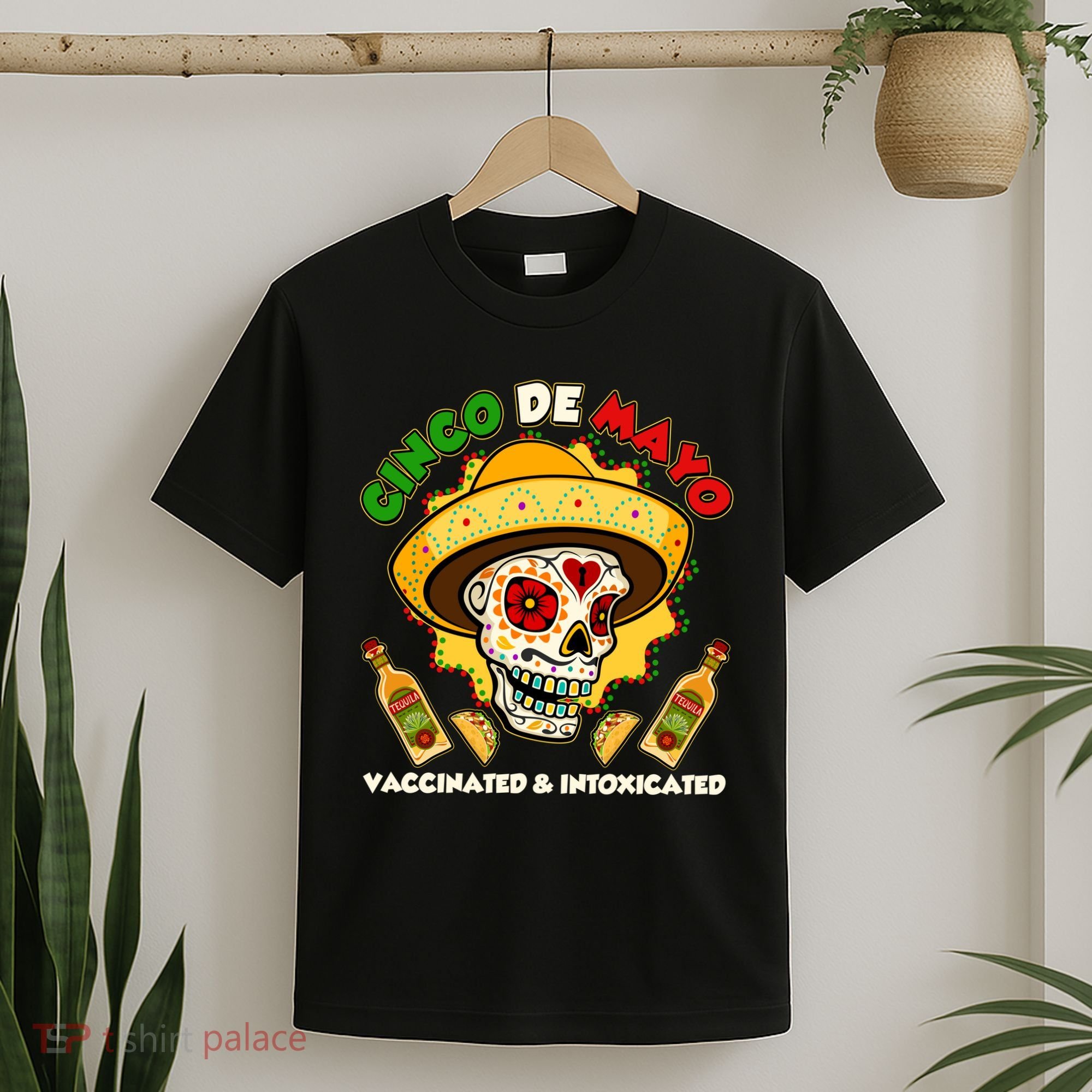Cinco De Mayo Vaccinated And Intoxicated Sugar Skull T-Shirt