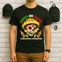 Cinco De Mayo Vaccinated And Intoxicated Sugar Skull T-Shirt thumb 6