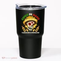 Cinco De Mayo Vaccinated And Intoxicated Sugar Skull Tumbler thumb 0