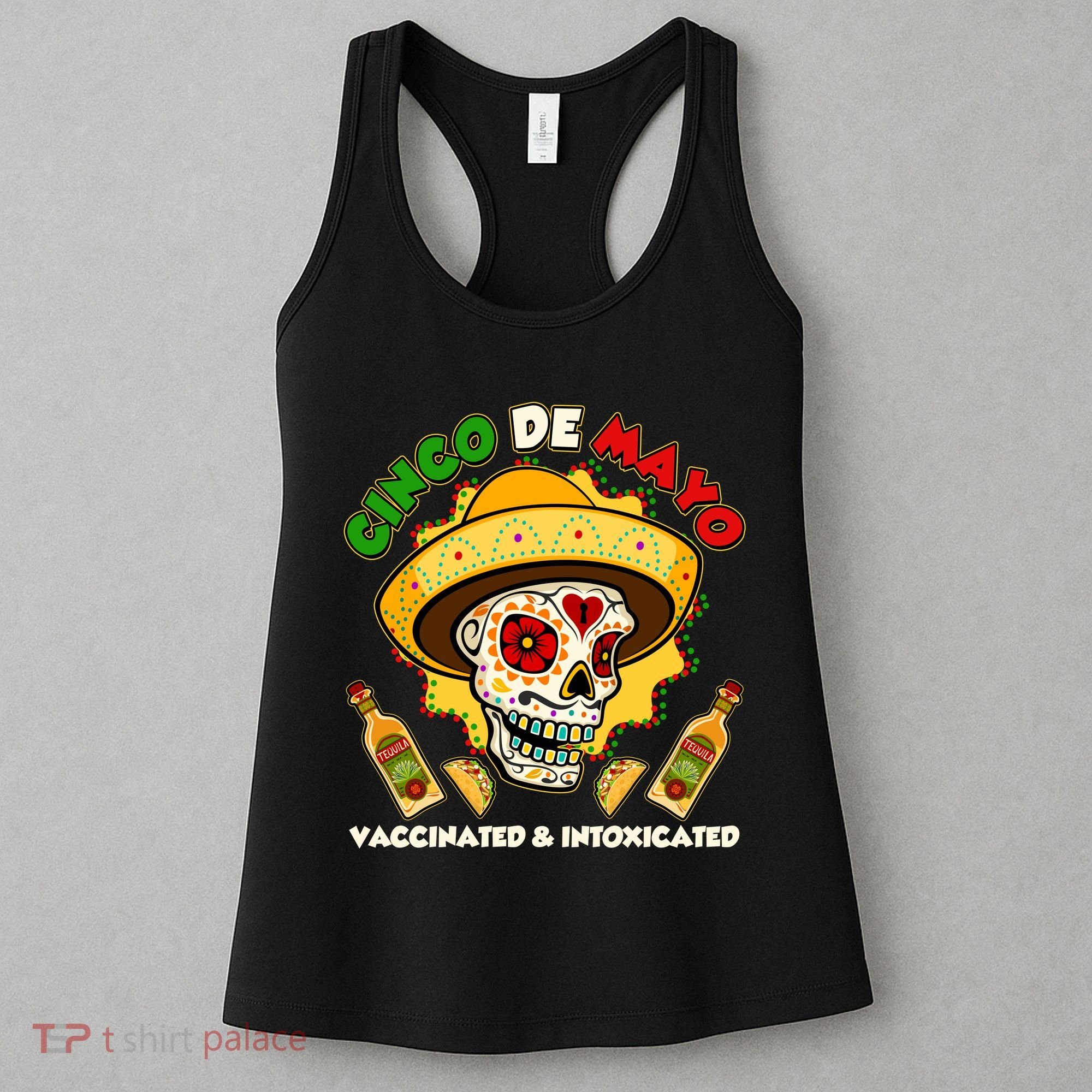 Cinco De Mayo Vaccinated And Intoxicated Sugar Skull Women's Tank Top