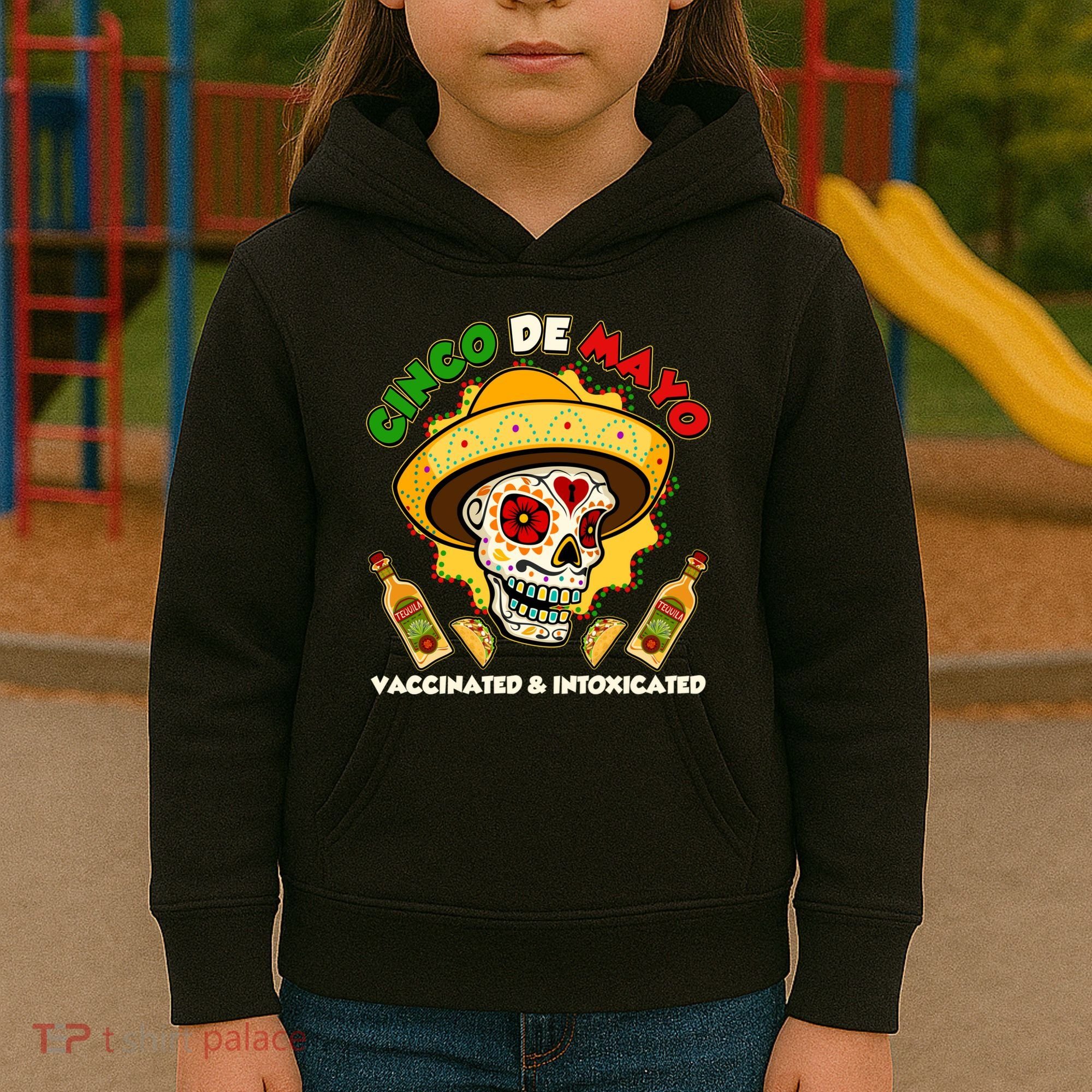Cinco De Mayo Vaccinated And Intoxicated Sugar Skull Kids Hoodie