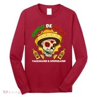 Cinco De Mayo Vaccinated And Intoxicated Sugar Skull Long Sleeve Shirt thumb 0