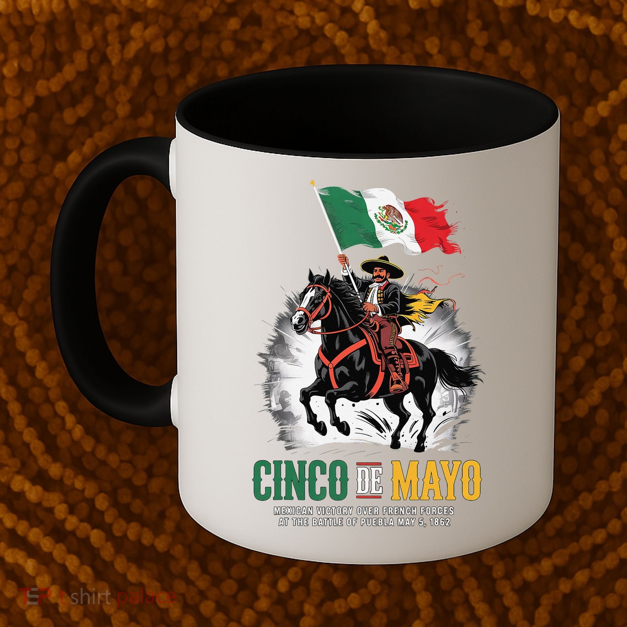Cinco De Mayo Mexican Battle Puebla 1862 Anniversary Coffee Mug
