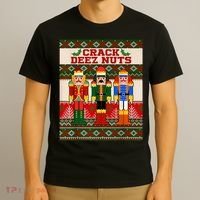 Crack Deez Nuts Nutcracker Ugly Christmas Sweater T-Shirt thumb 3