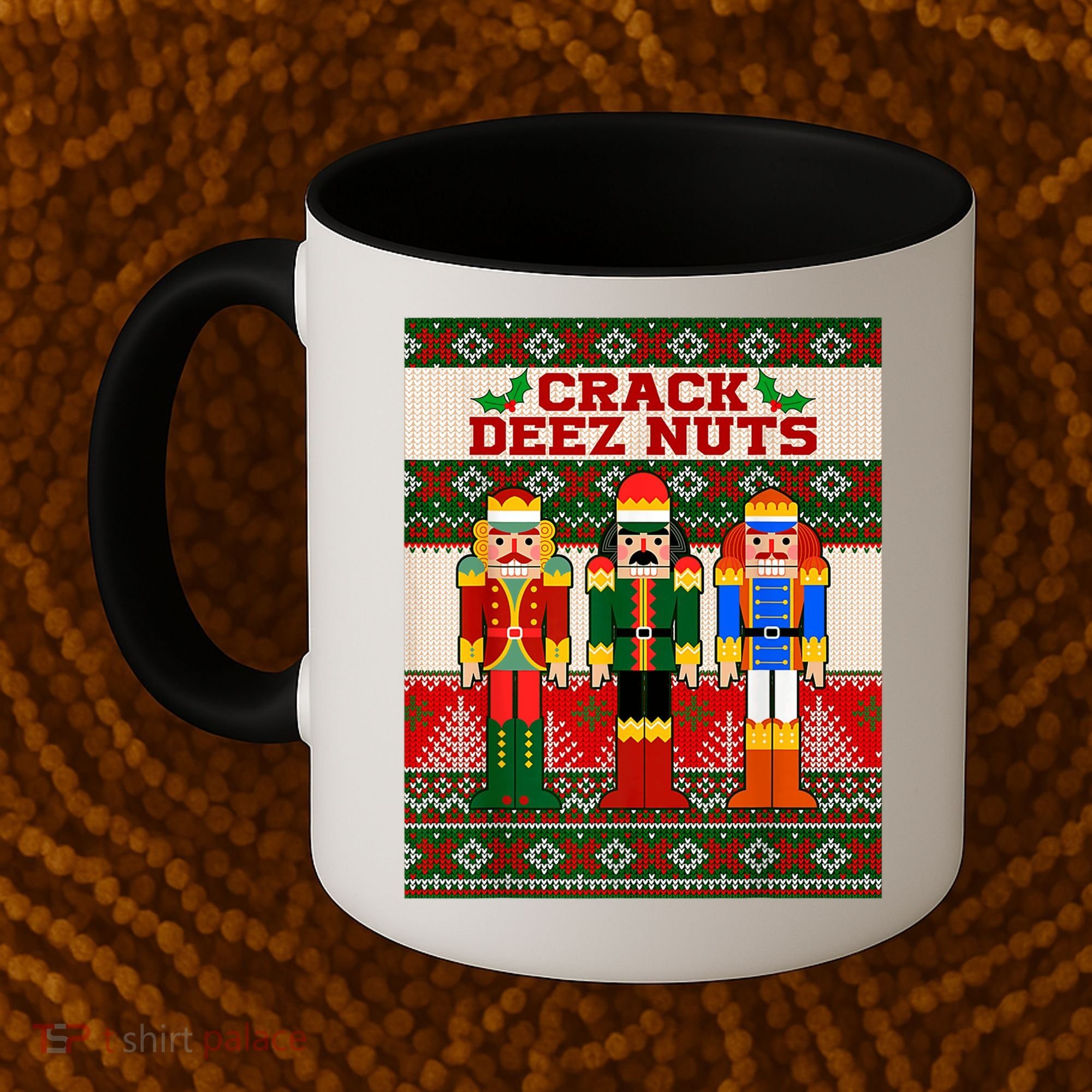 Crack Deez Nuts Nutcracker Ugly Christmas Sweater Coffee Mug