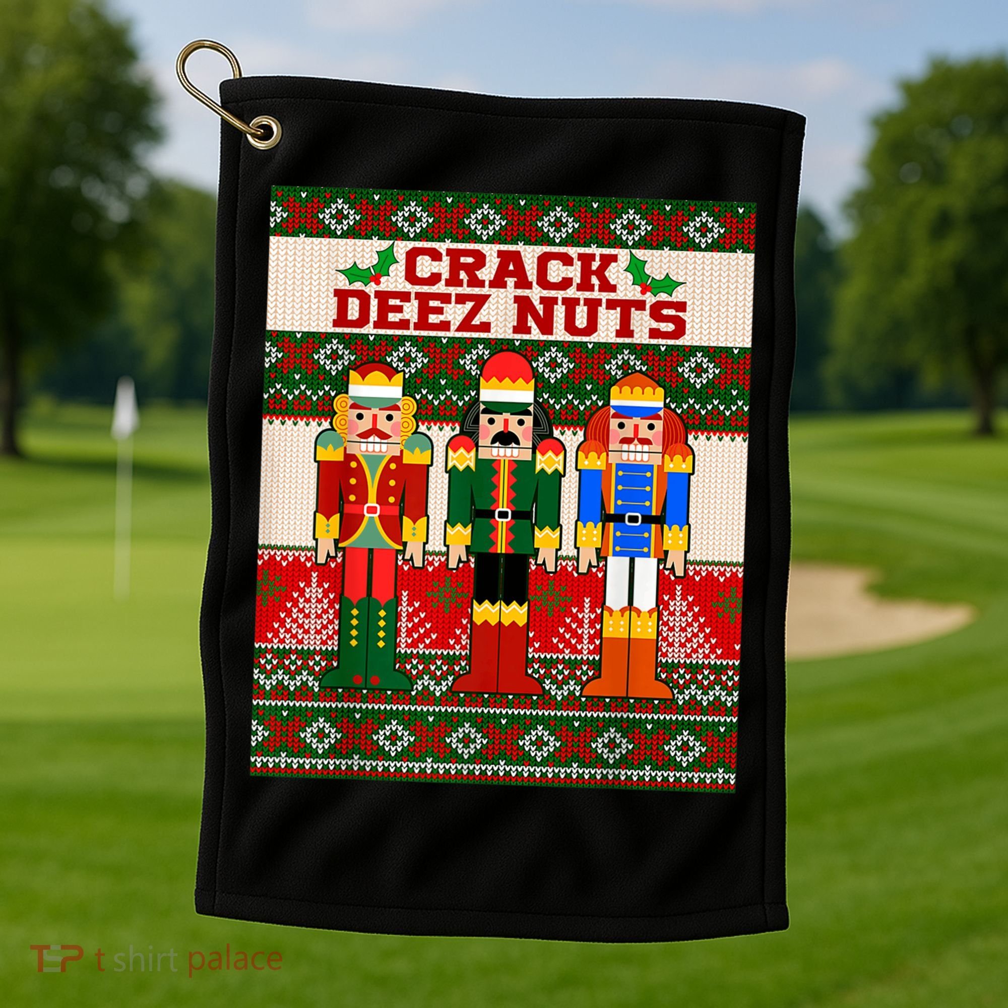 Crack Deez Nuts Nutcracker Ugly Christmas Sweater Golf Towel
