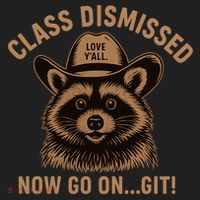 Class Dismissed Now Go On Git Last Day Of School Raccoon Women's Sweatshirt thumb 2