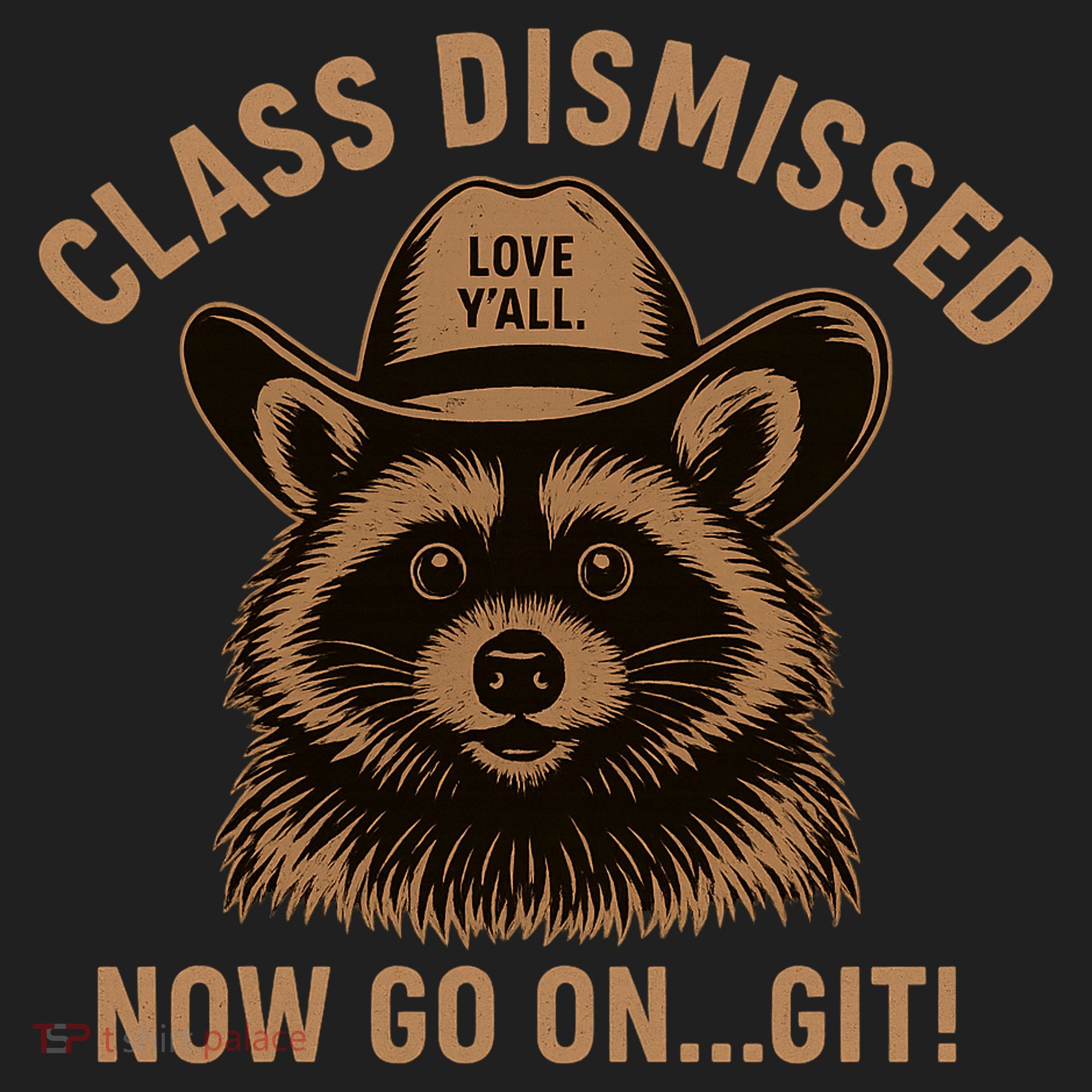 Class Dismissed Now Go On Git Last Day Of School Raccoon Women's Sweatshirt