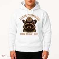 Class Dismissed Now Go On Git Last Day Of School Raccoon Hoodie thumb 2