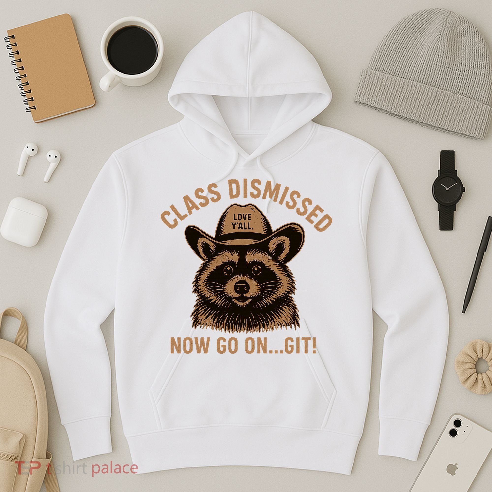 Class Dismissed Now Go On Git Last Day Of School Raccoon Hoodie