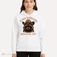 Class Dismissed Now Go On Git Last Day Of School Raccoon Hoodie thumb 5