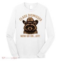 Class Dismissed Now Go On Git Last Day Of School Raccoon Long Sleeve Shirt thumb 0