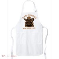 Class Dismissed Now Go On Git Last Day Of School Raccoon Apron thumb 0