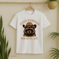 Class Dismissed Now Go On Git Last Day Of School Raccoon T-Shirt thumb 2