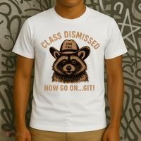 Class Dismissed Now Go On Git Last Day Of School Raccoon T-Shirt thumb 3