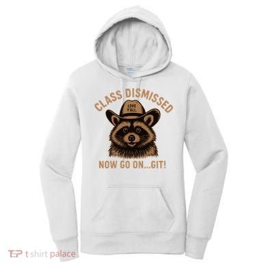 Class Dismissed Now Go On Git Last Day Of School Raccoon Women's Hoodie