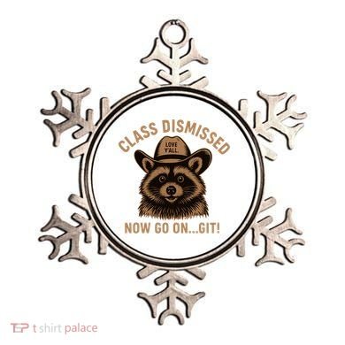 Class Dismissed Now Go On Git Last Day Of School Raccoon Ornament