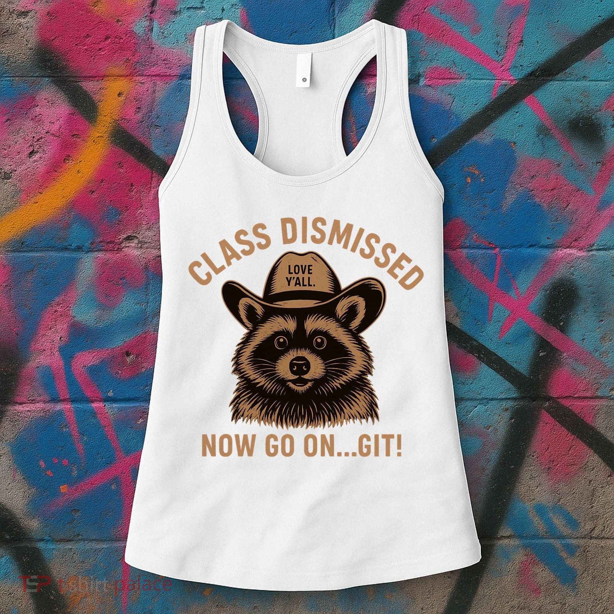 Class Dismissed Now Go On Git Last Day Of School Raccoon Women's Tank Top