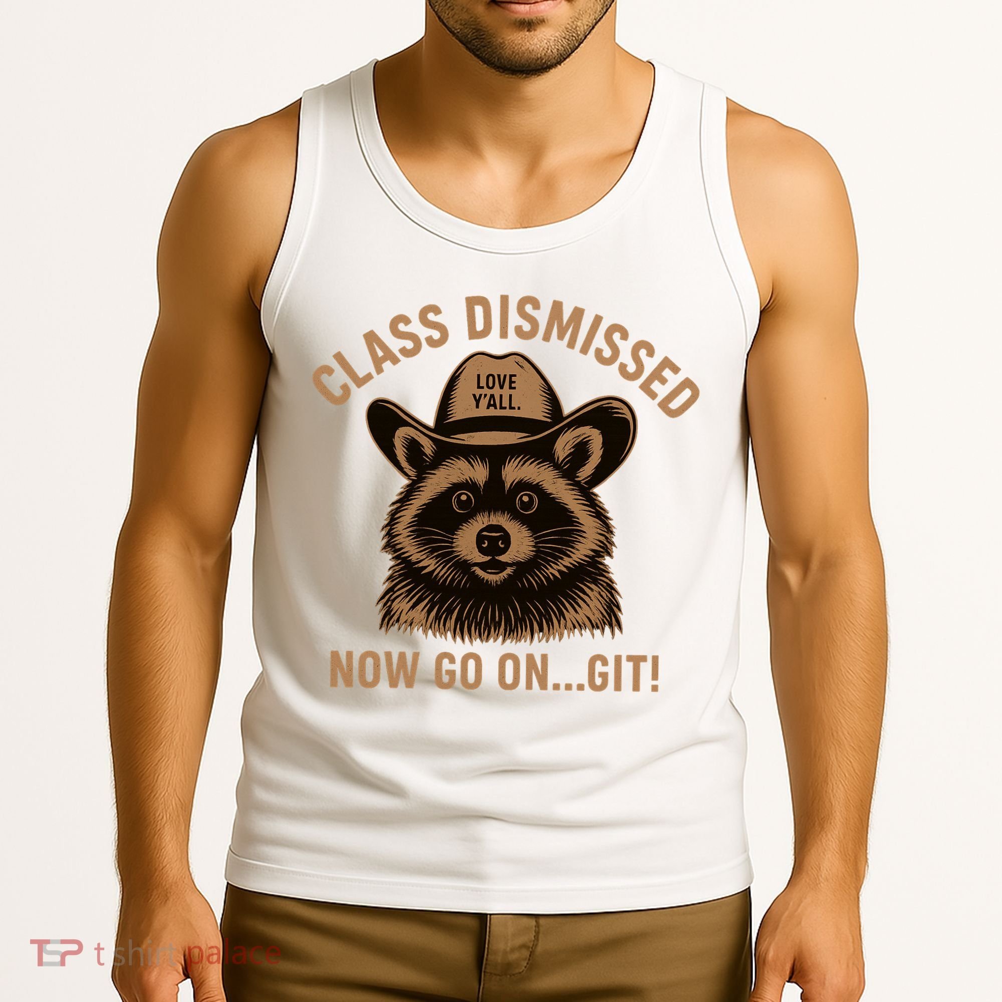Class Dismissed Now Go On Git Last Day Of School Raccoon Tank Top