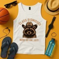 Class Dismissed Now Go On Git Last Day Of School Raccoon Tank Top thumb 4