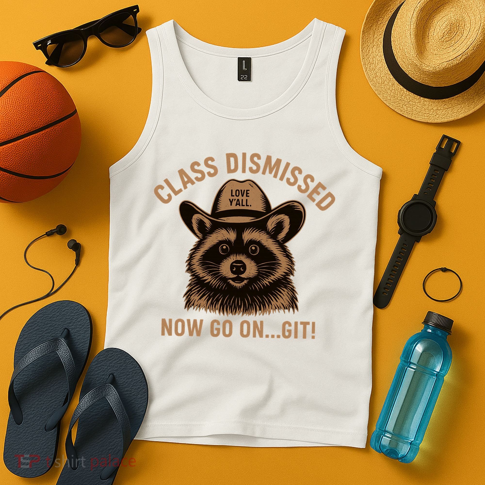 Class Dismissed Now Go On Git Last Day Of School Raccoon Tank Top