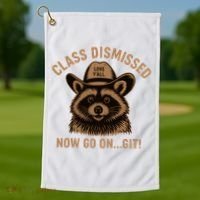 Class Dismissed Now Go On Git Last Day Of School Raccoon Golf Towel thumb 1