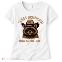 Class Dismissed Now Go On Git Last Day Of School Raccoon Women's T-Shirt thumb 0