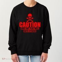 Caution Does Not Play Well With Others Women's Sweatshirt thumb 0