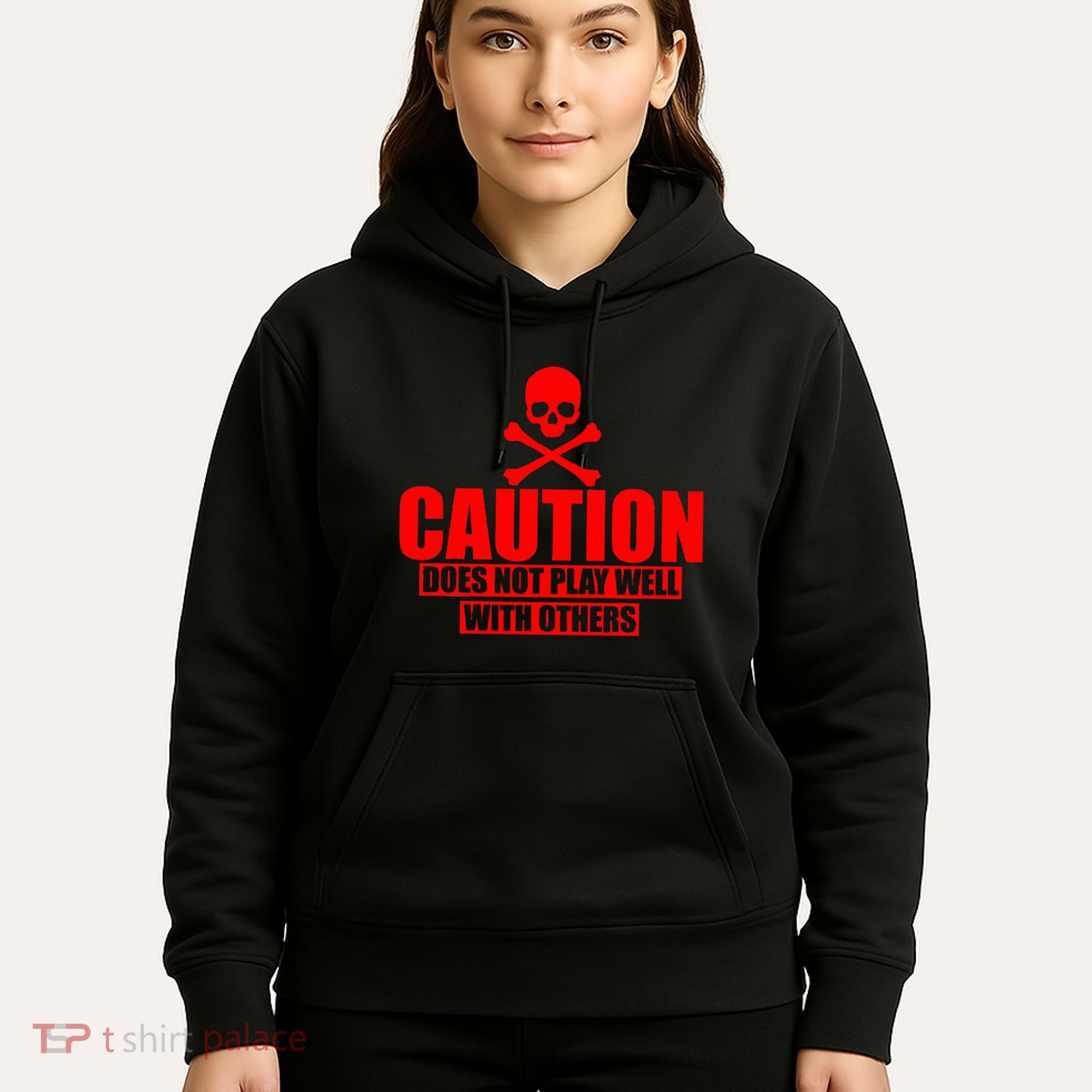Caution Does Not Play Well With Others Hoodie