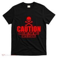 Caution Does Not Play Well With Others T-Shirt thumb 0